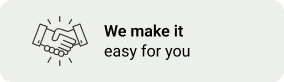 We make it easy for you